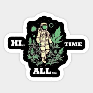 HIgh All the TIME #1 Sticker